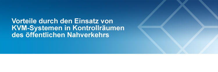 Black Box Deutschland GmbH bietet mit ihren KVM-Switches und KVM-Extendern, kaskadierbare Produkte für das öffentliche Verkehrswesen im Bereich des öffentlichen Personennahverkehrs (ÖPNV) im Zusammenspiel mit USB, LAN, WLAN und IP.